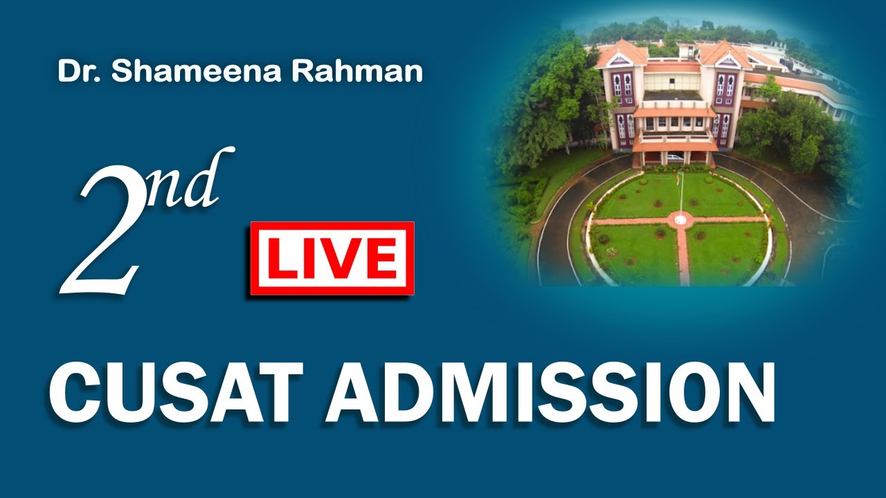 Second Live on Cusat Admission || QnA Session || Dr Shameena Rahman
