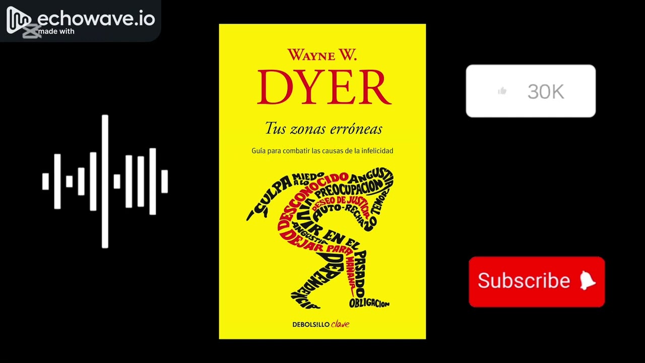 🗝️ Resumen del libro “Tus Zonas Erróneas” - Claves para una Vida Sin Límites