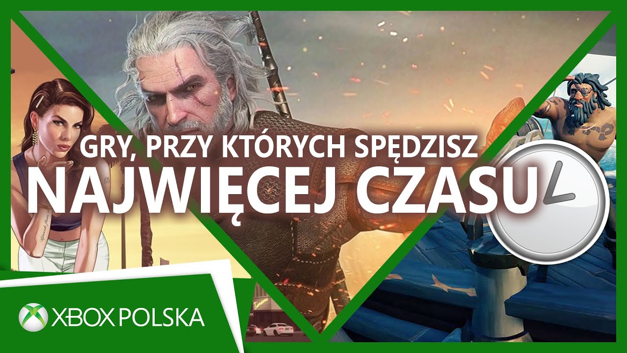 TOP 10 gier, przy kt&oacute;rych spędzisz NAJWIĘCEJ CZASU | Xbox XY Extra