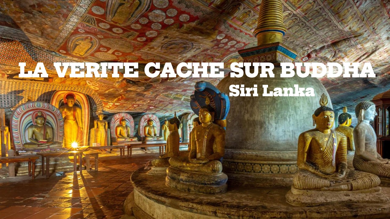 La vérité sur Buddha: Siri Lanka