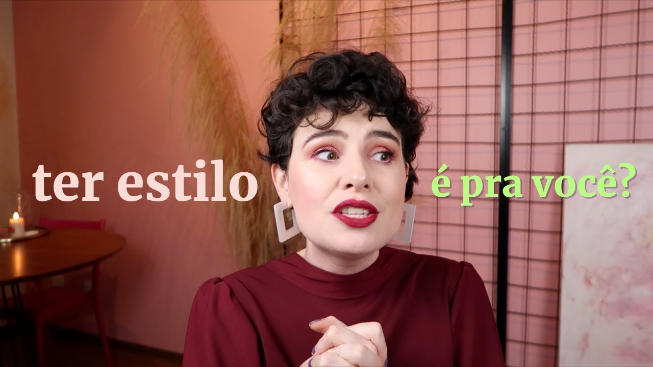 VOCÊ SABE O QUE É ESTILO? MEU ESTILO ESTÁ MUDANDO!