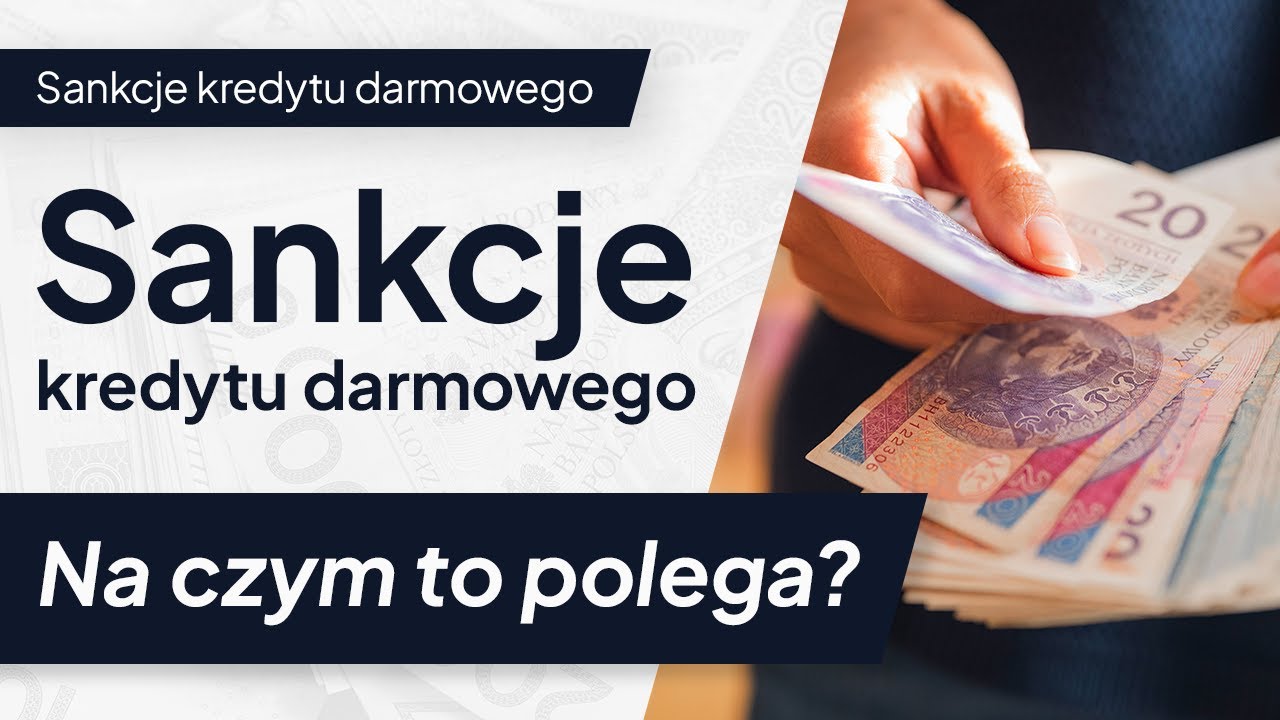 Sankcja kredytu darmowego czyli spos&oacute;b na odzyskanie pieniędzy