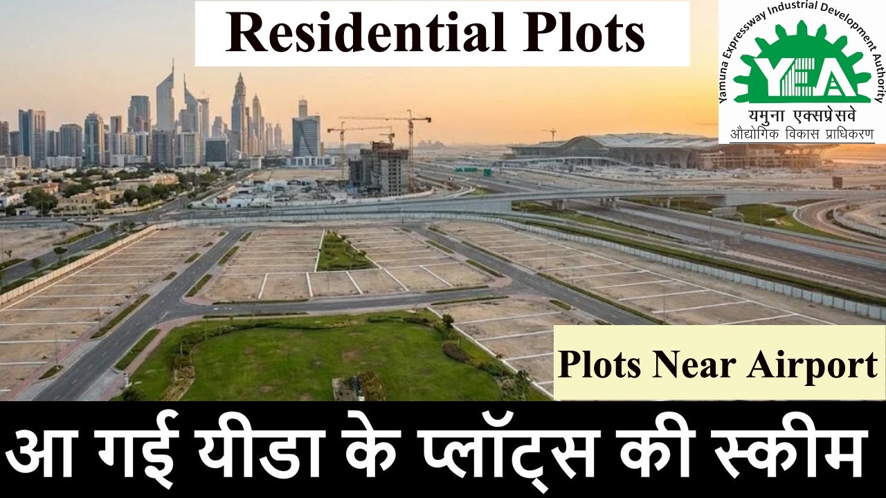 YEIDA Launched 973 Residential Plots Scheme🔥973 Residential plots near Noida Airport🔥YEIDA Plots