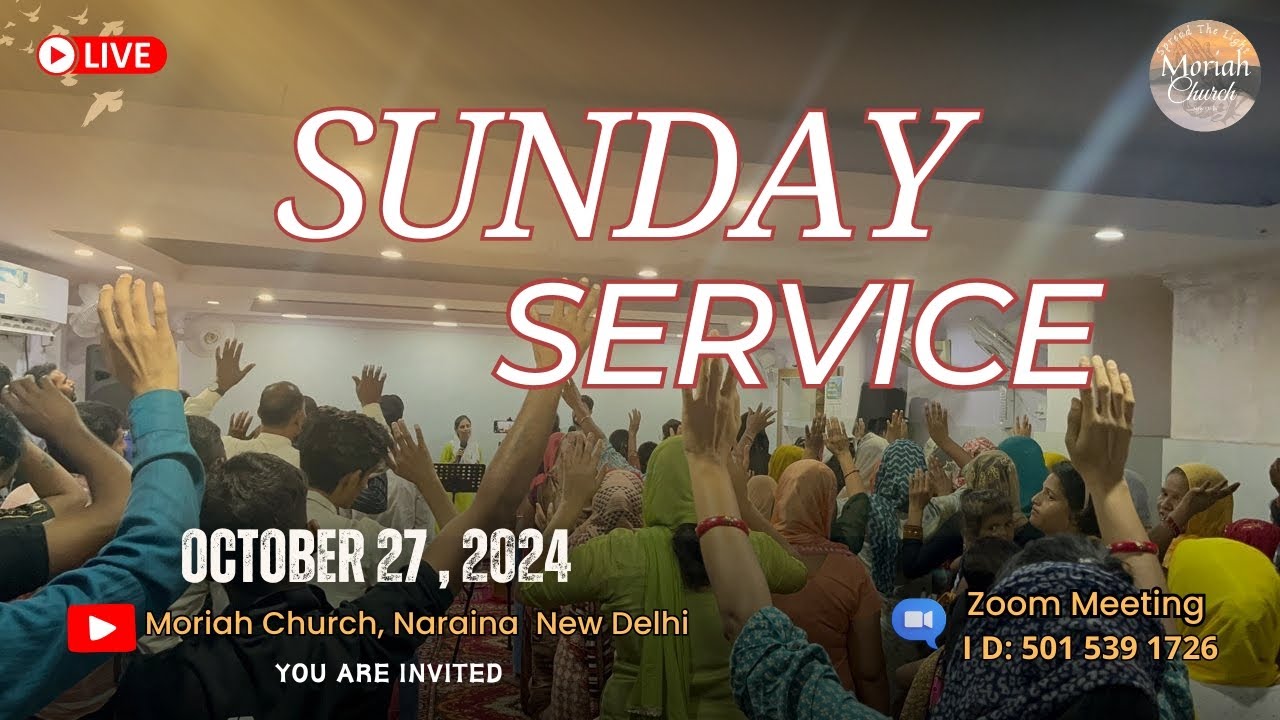 Sunday Service || Moriah Church, Naraina | 27.10.2024 #worship #sermon#jesuslovesyou #sermon #jesus