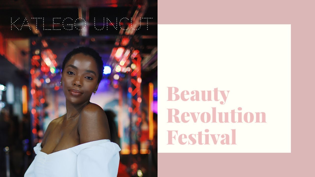Katlego Uncut! Beauty Revolution Festival Vlog || South African Youtuber