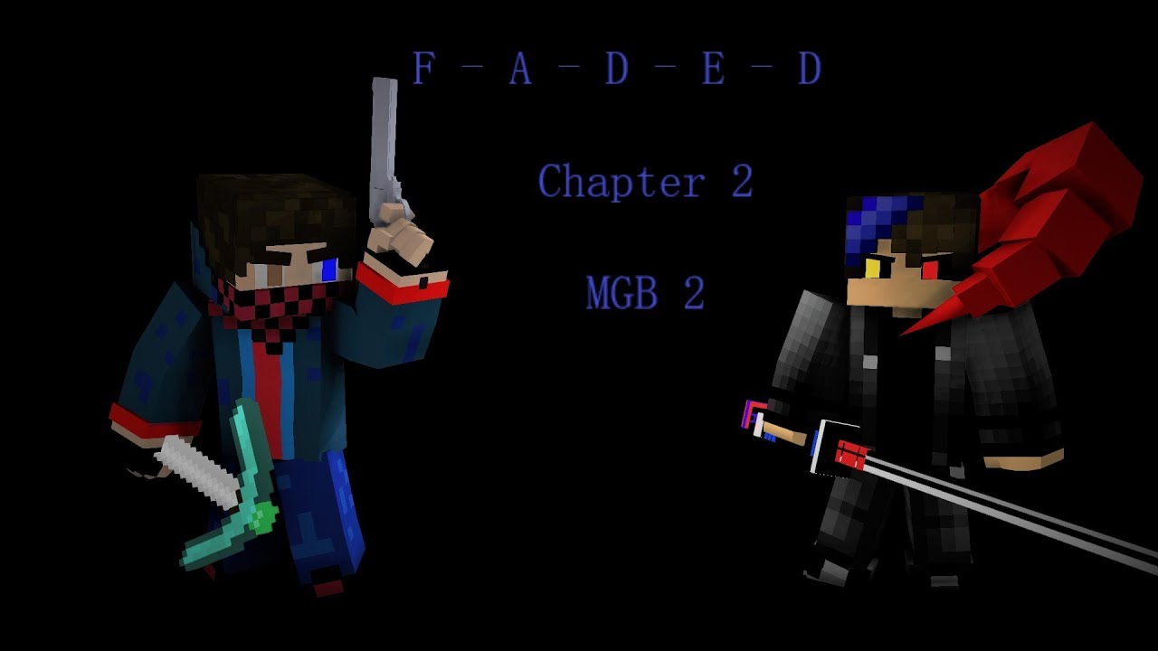 F - A - D - E - D Chapter 2 MGB 2 [Ryder303]