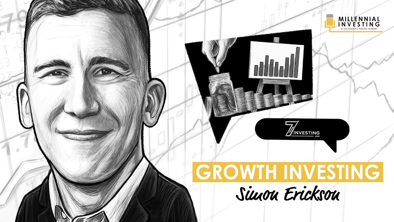 Growth Investing and Favorite Stock Picks w/ Simon Erickson (MI040)