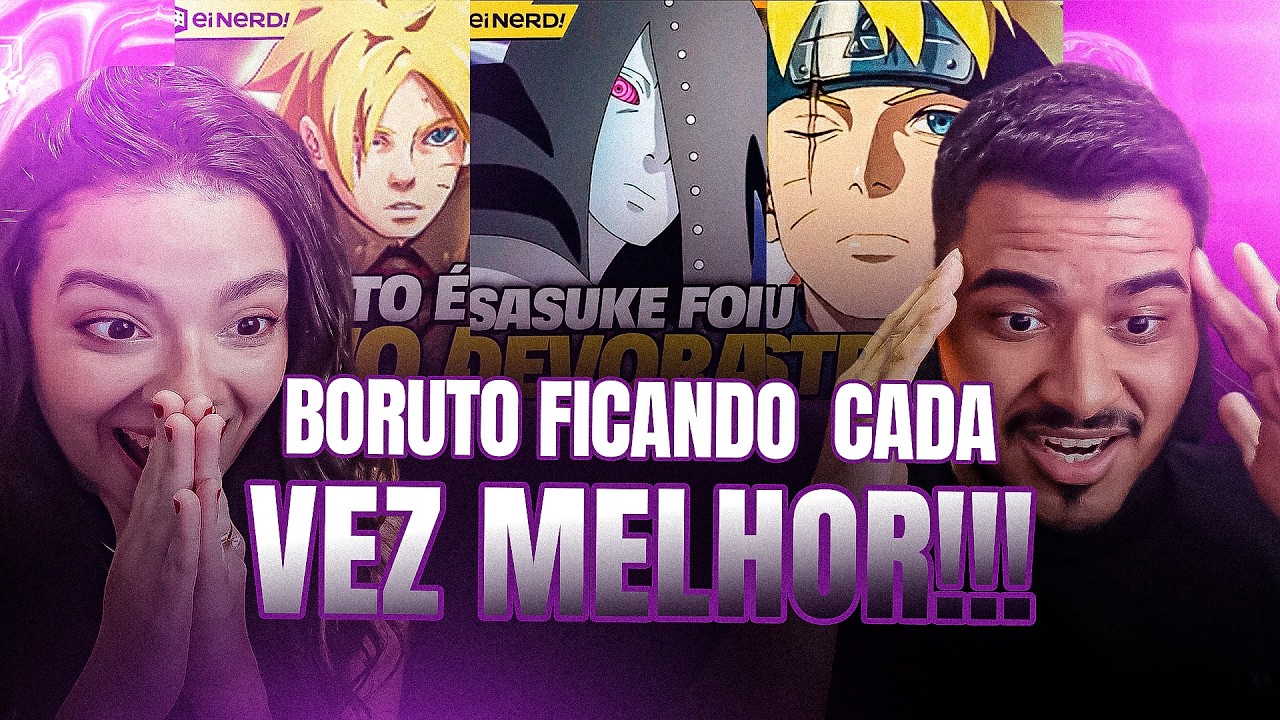 CASAL REAGE 3 EM 1: BORUTO TBV Cap. 3, 4 & 5