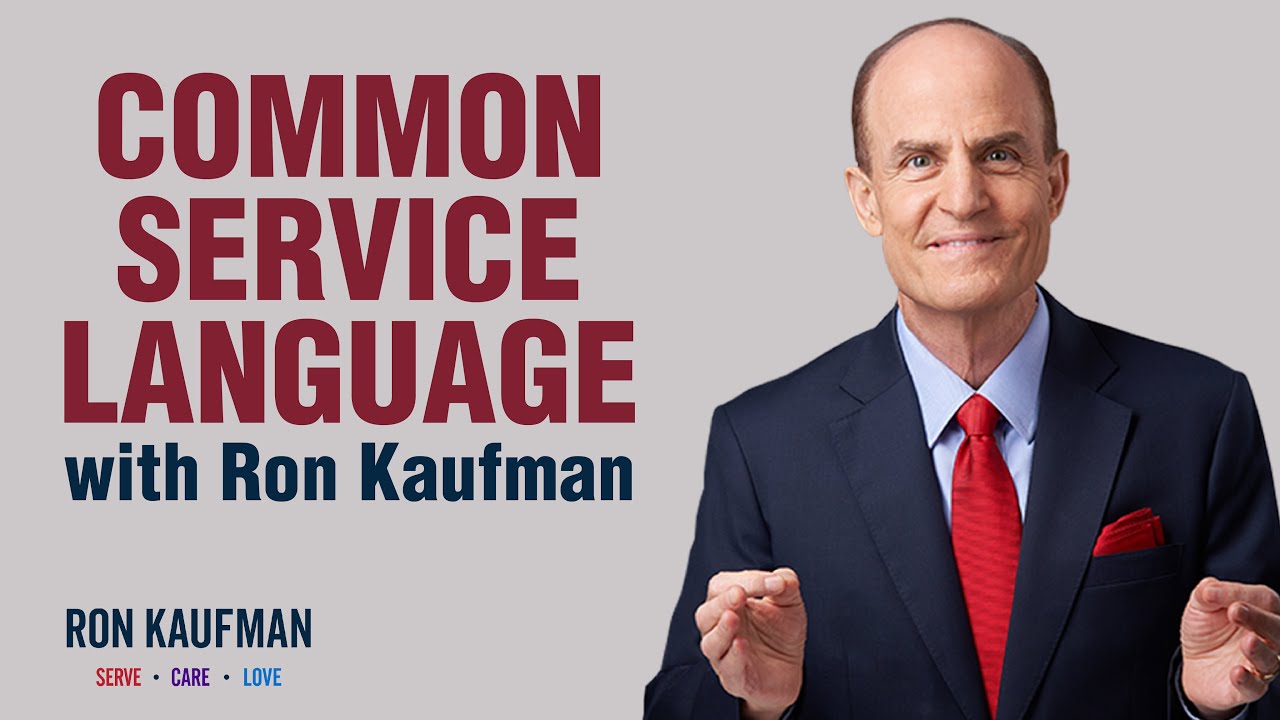 Common Service Language with Ron Kaufman