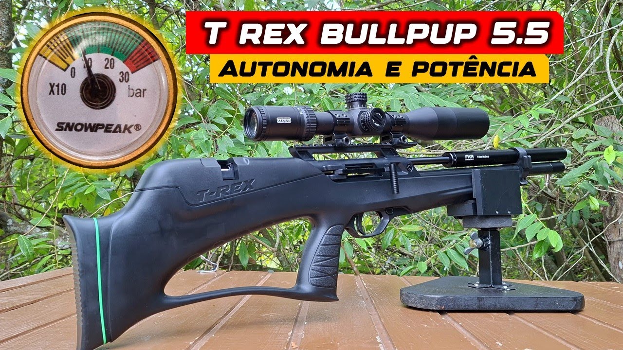 PCP T REX BULLPUP -  QUAL A AUTONOMIA E POTÊNCIA ORIGINAL ?