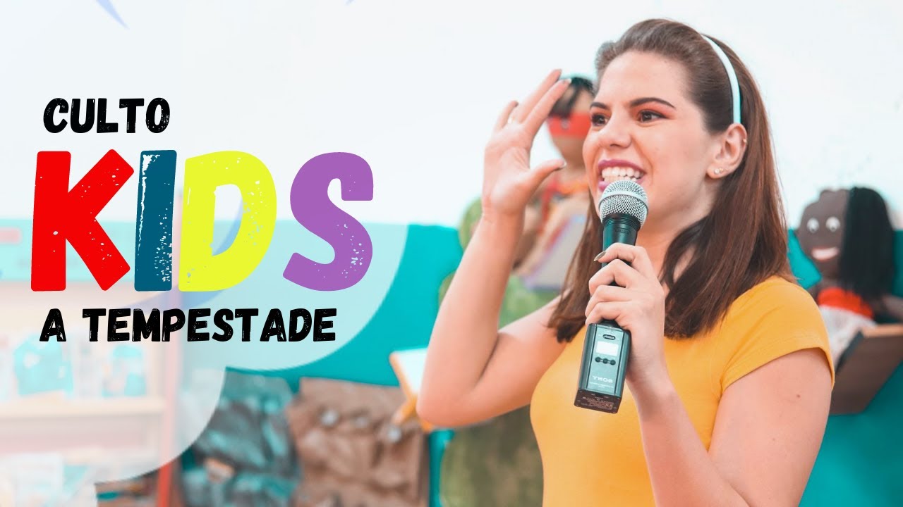CULTO INFANTIL // A TEMPESTADE