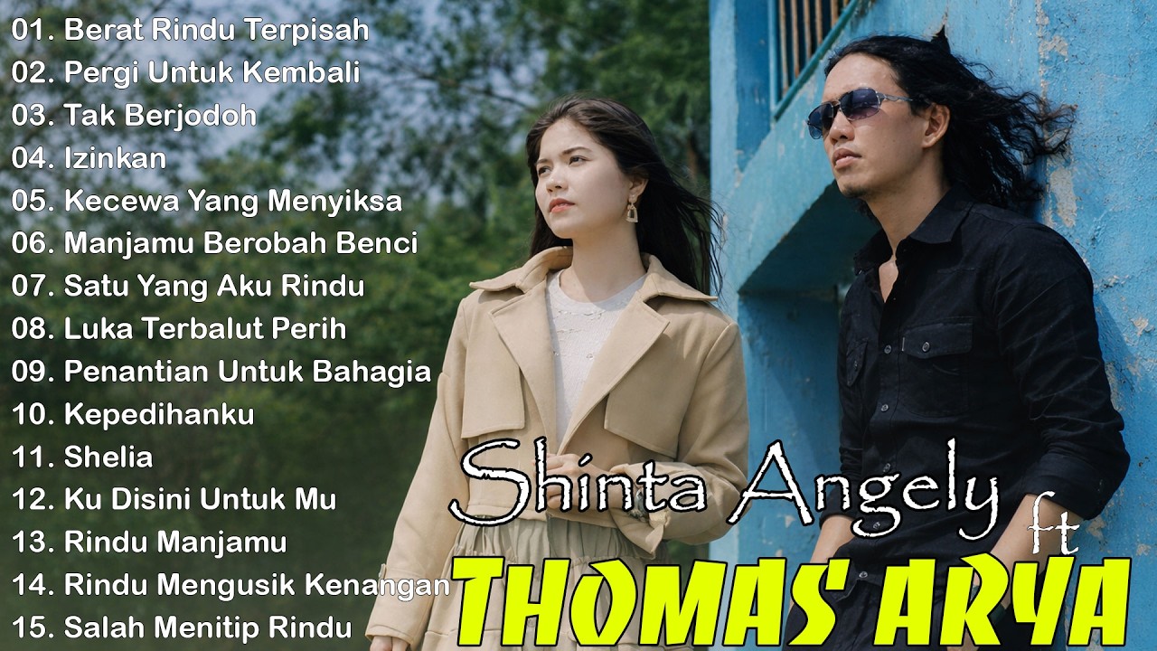 Full Album Thomas Arya & Shinta Angely FULL ALBUM SLOW ROCK Terbaru 2026 || Berat Rindu Terpisah
