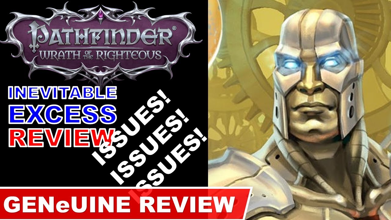 INEVITABLE EXCESS - PATHFINDER: WRATH OF THE RIGHTEOUS DLC REVIEW