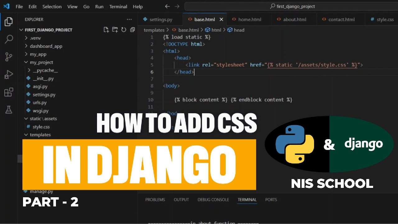 Understanding to Base Template base.html | Adding CSS to HTML files | Django | Part 2 | NIS School