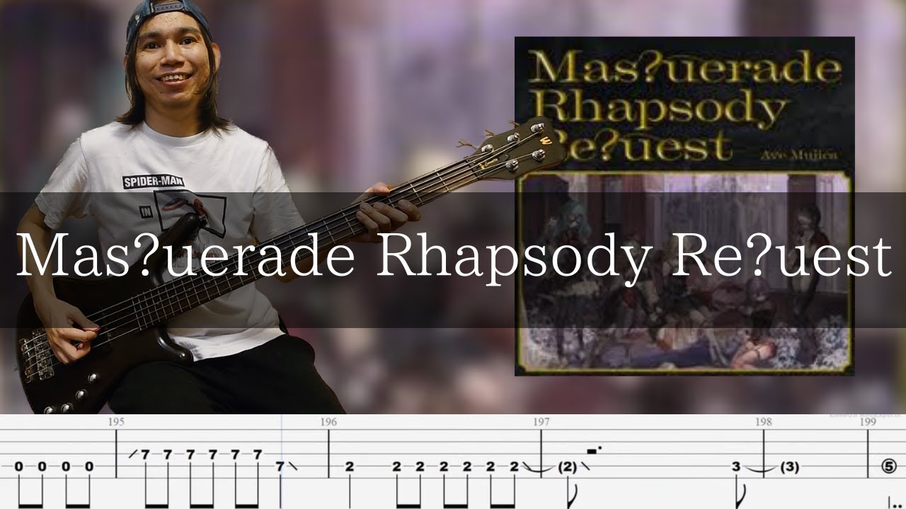 Ave Mujica - Mas?uerade Rhapsody Re?uest Bass cover TAB ベース 弾いてみた