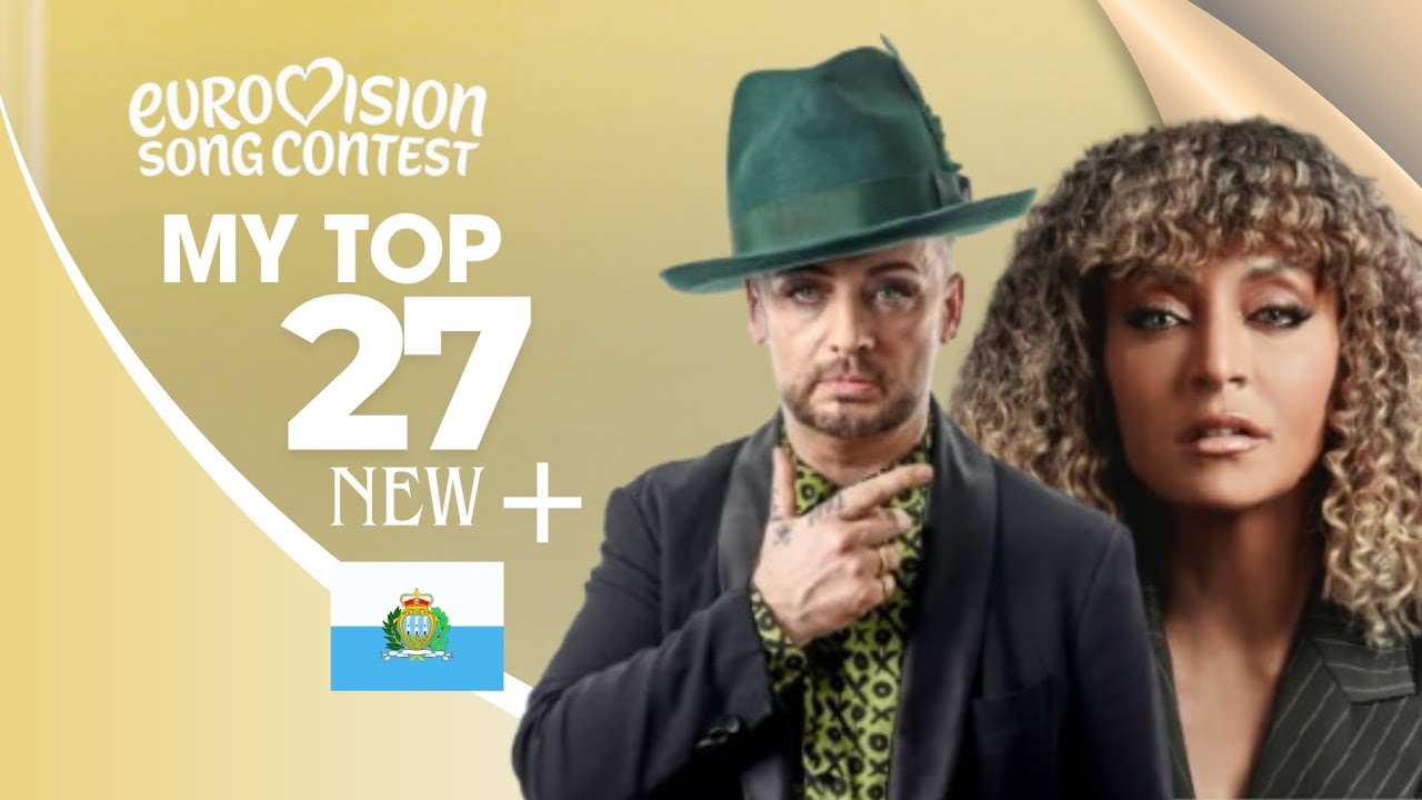 Eurovision 2026: My top 27 (with comments and ratings) NEW 🇸🇲