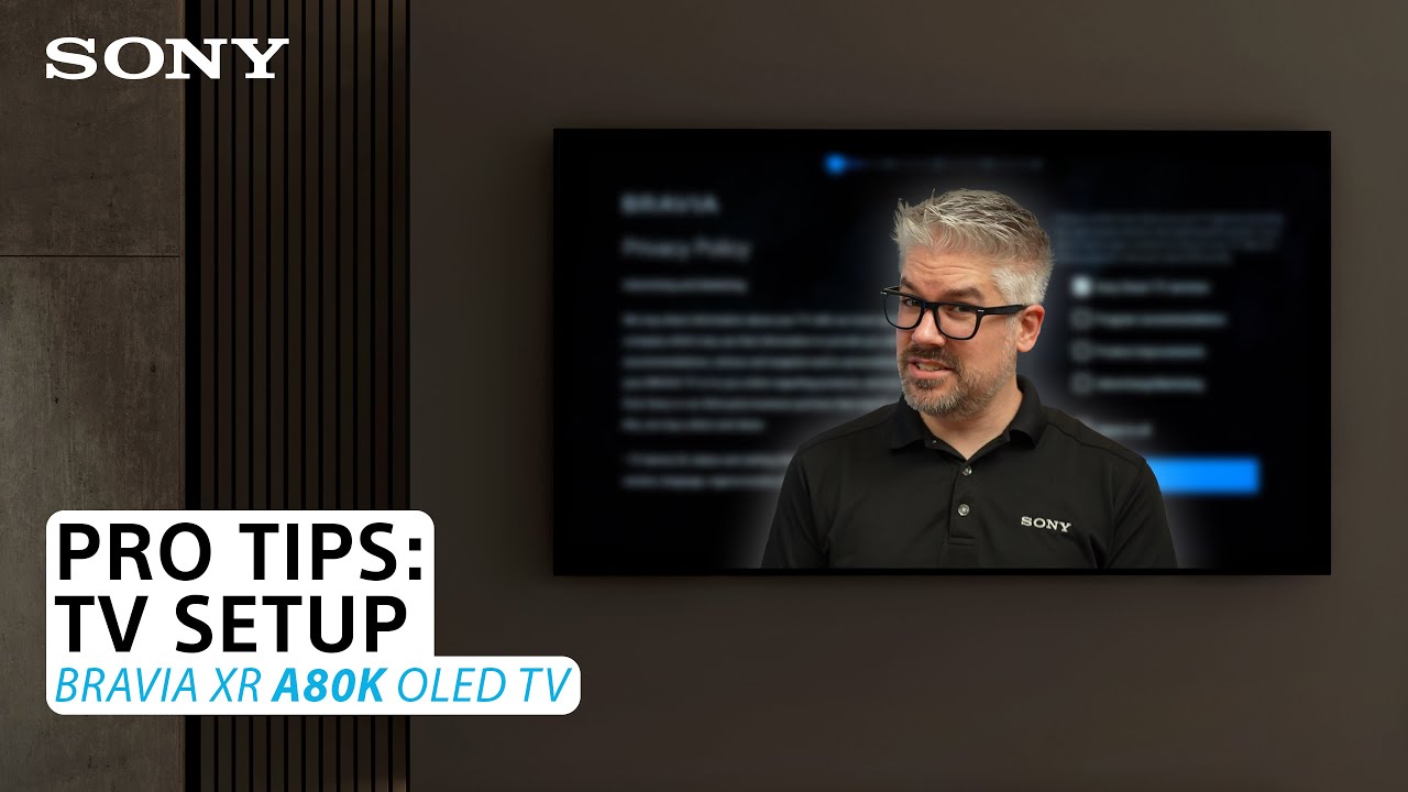 Sony | OLED-телевизор BRAVIA XR A80K – Советы профессионалов: настройка телевизора