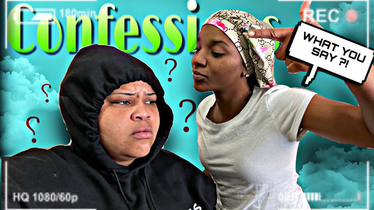 CONFESSIONS | Things Got Out Of Control