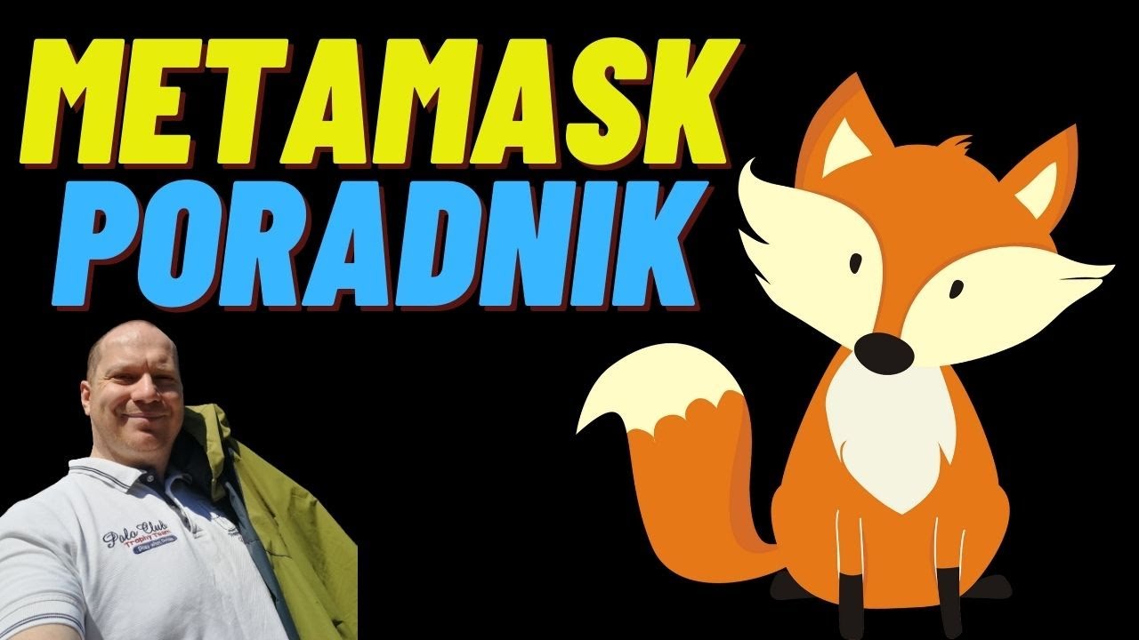 metamask instrukcja jak załozyć