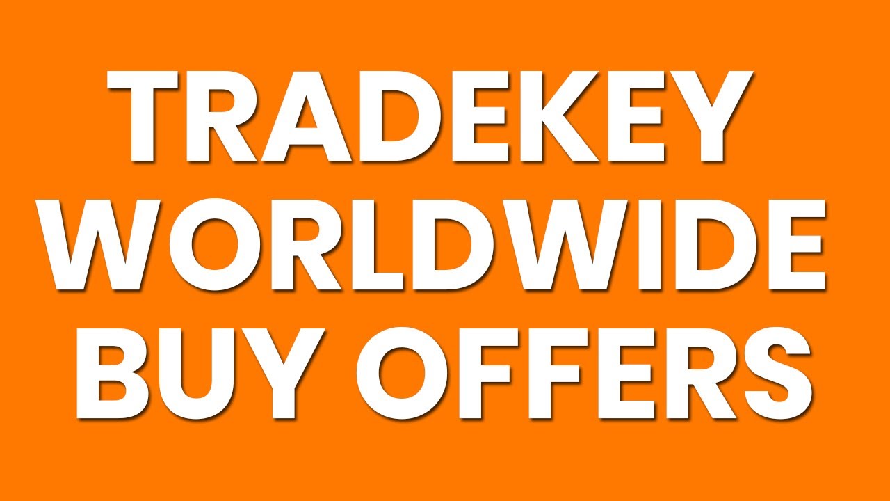 TRADEKEY B2B WORLDWIDE BUY OFFERS