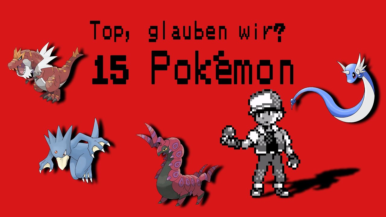 Top, glauben wir? - 15 Lieblingspokemon