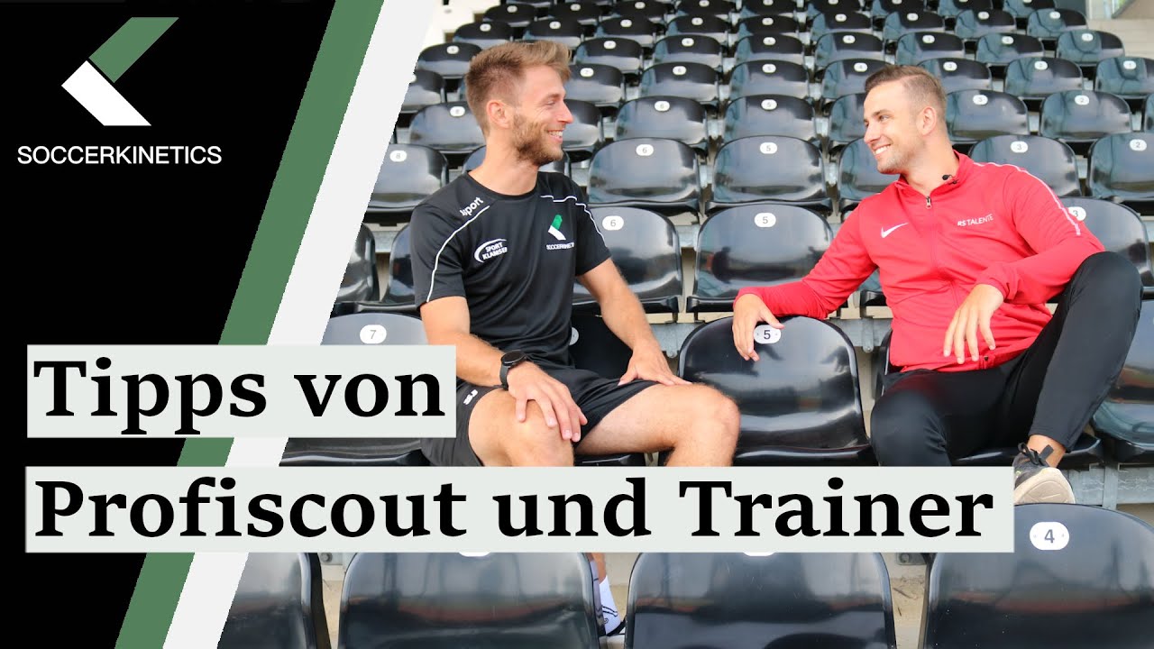 Tipps von Profi-Scout und Trainer Roman Schweizer | Soccerkinetics