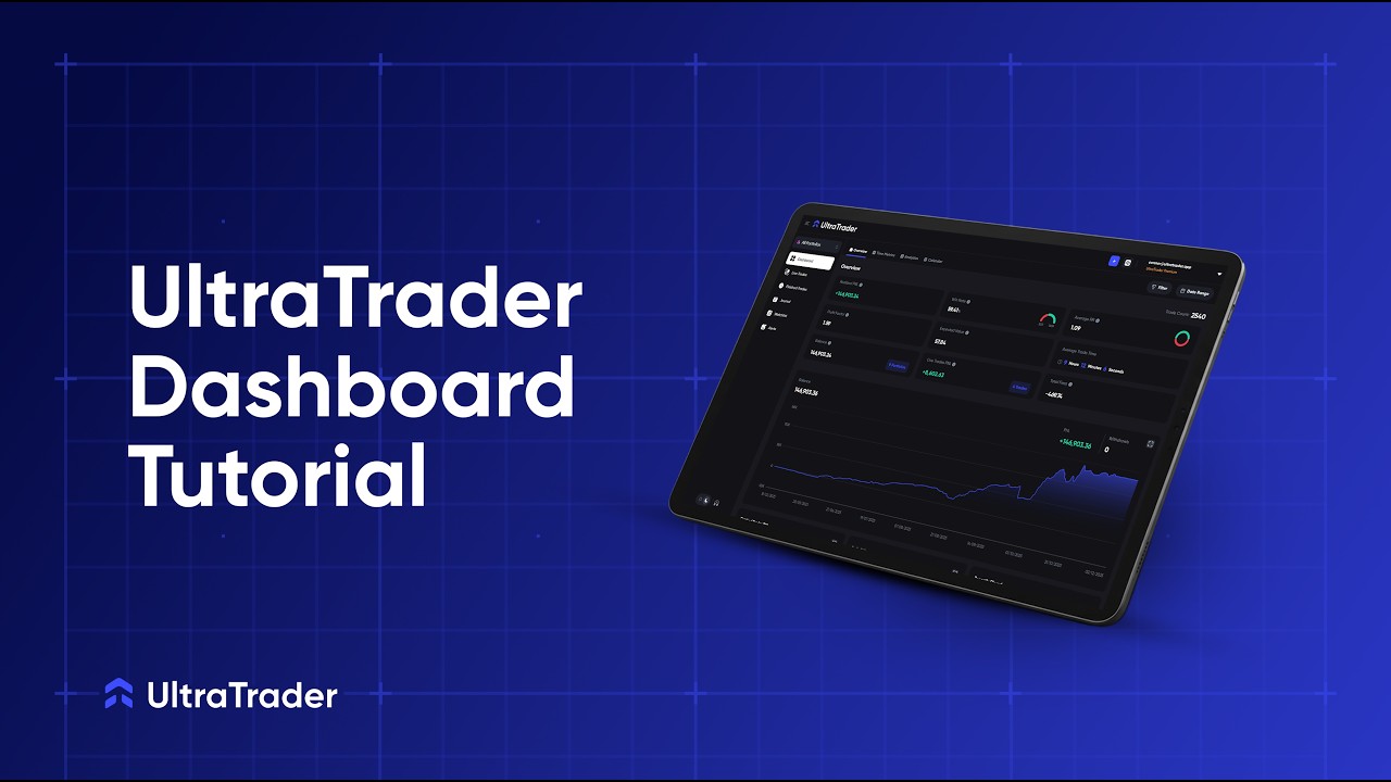 UltraTrader Dashboard Tutorial