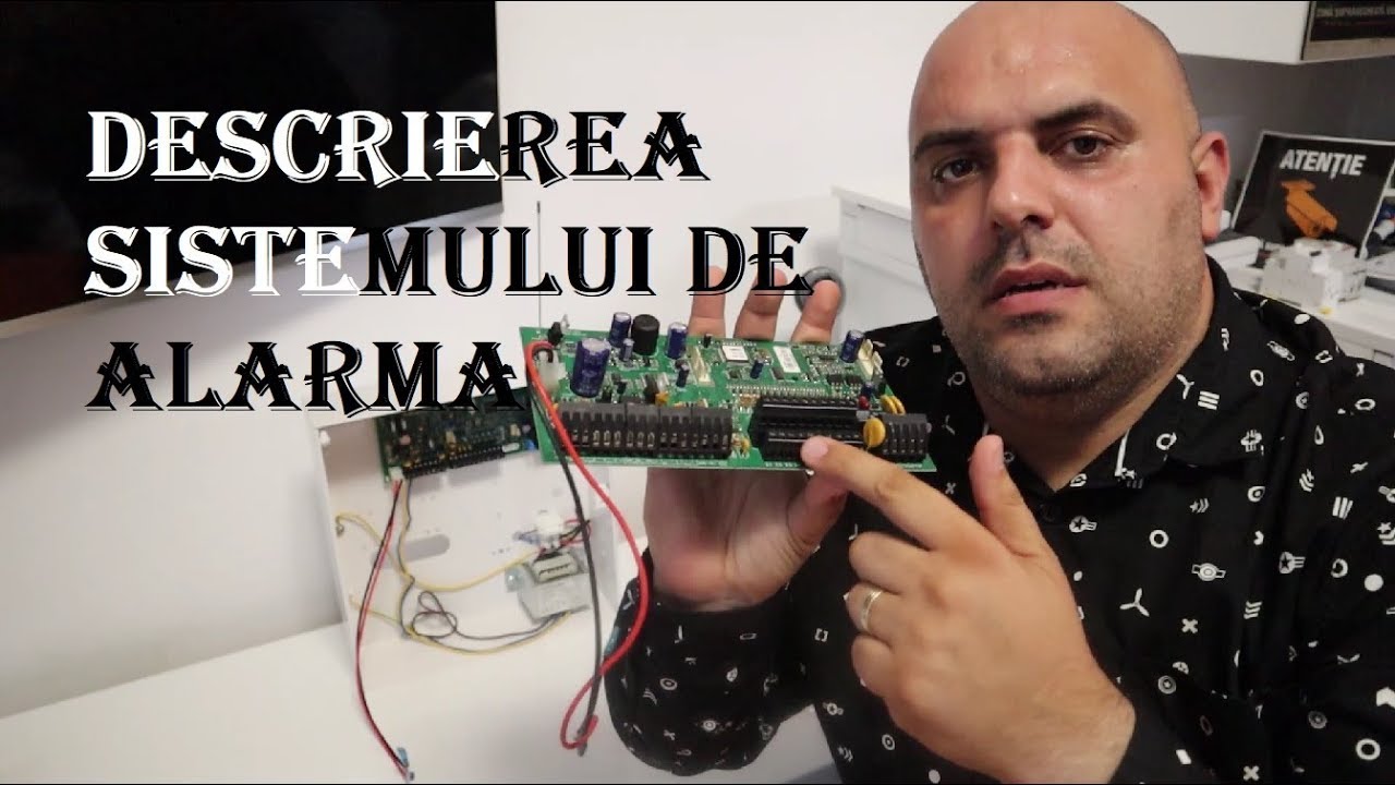 #Tehnicianul - DESCRIEREA SISTEMULUI DE ALARMA...:)