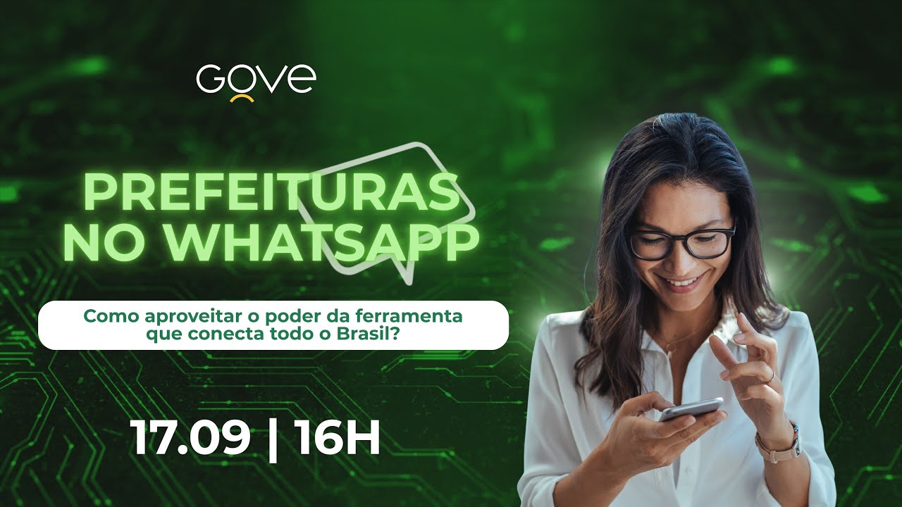 Prefeituras no WhatsApp: como aproveitar o poder da ferramenta que conecta todo o Brasil?