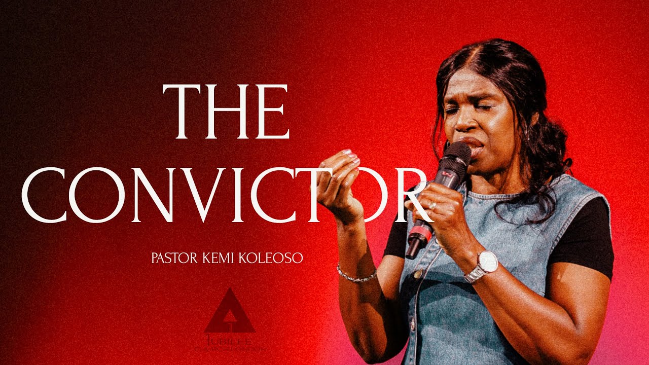 Holy Spirit - The Convictor | Pastor Kemi Koleoso