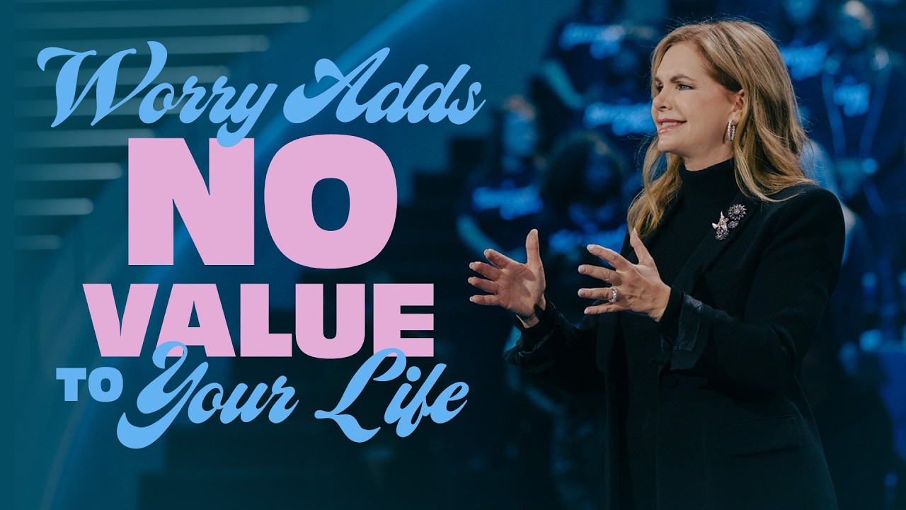 Worry Adds No Value to Your Life | Victoria Osteen