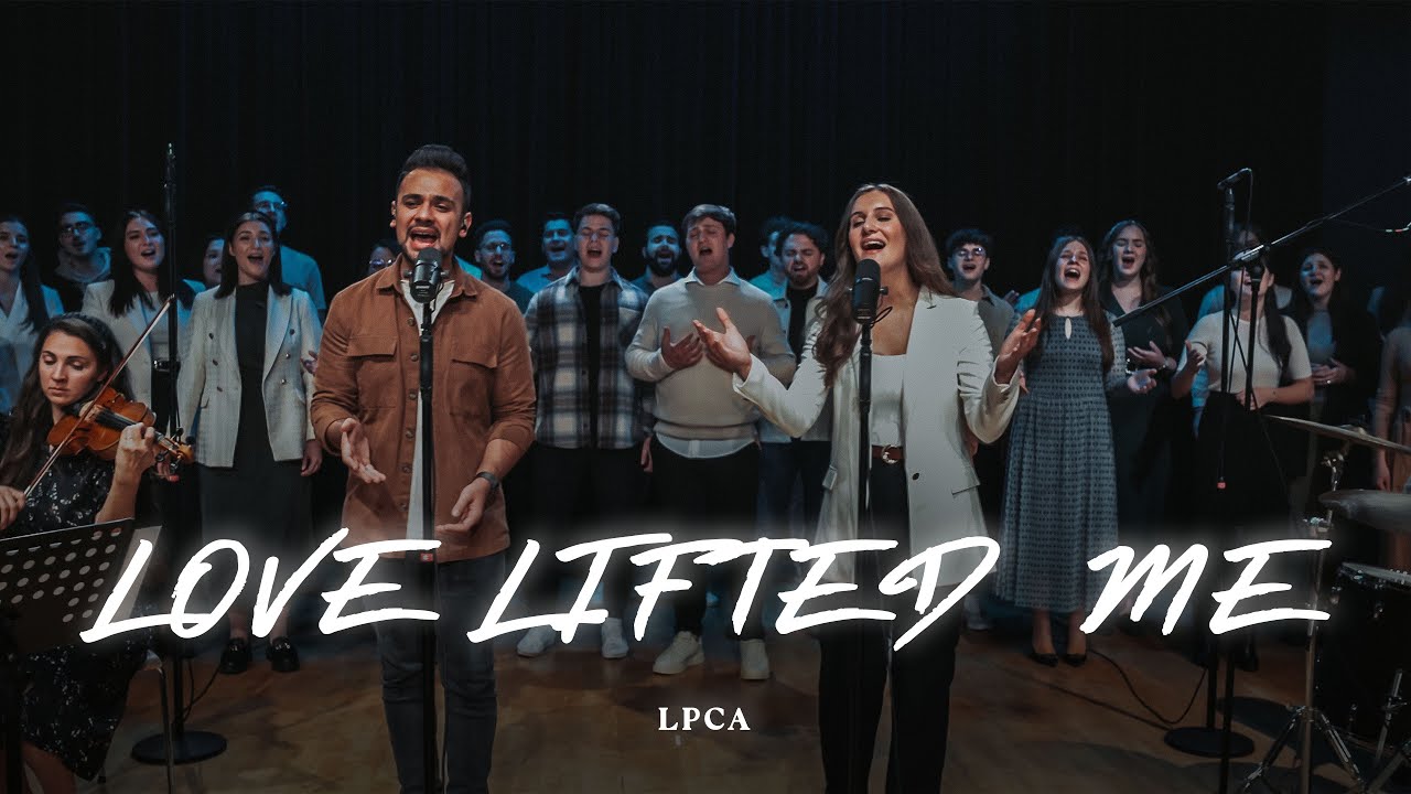 Love lifted me - LPCA (German Cover)
