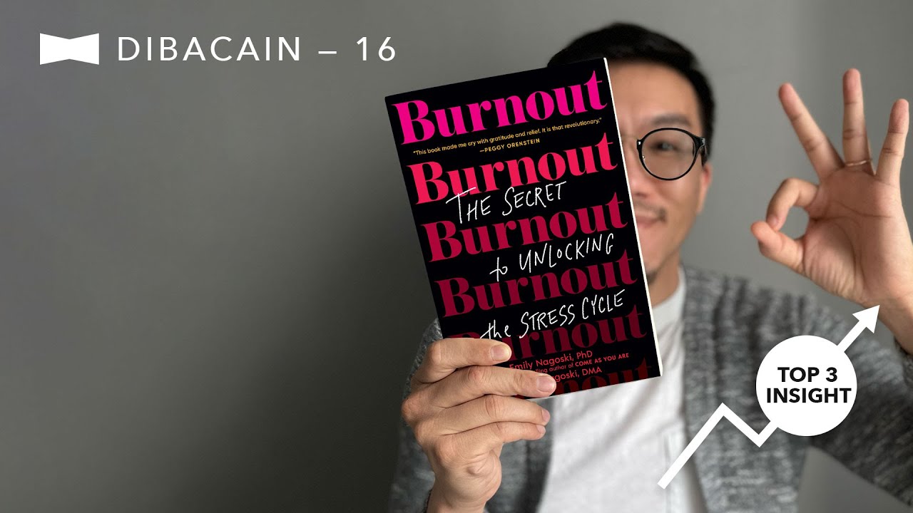 DIBACAIN: Penawar Stress & Burnout — (Emily Nagoski Ph.D)