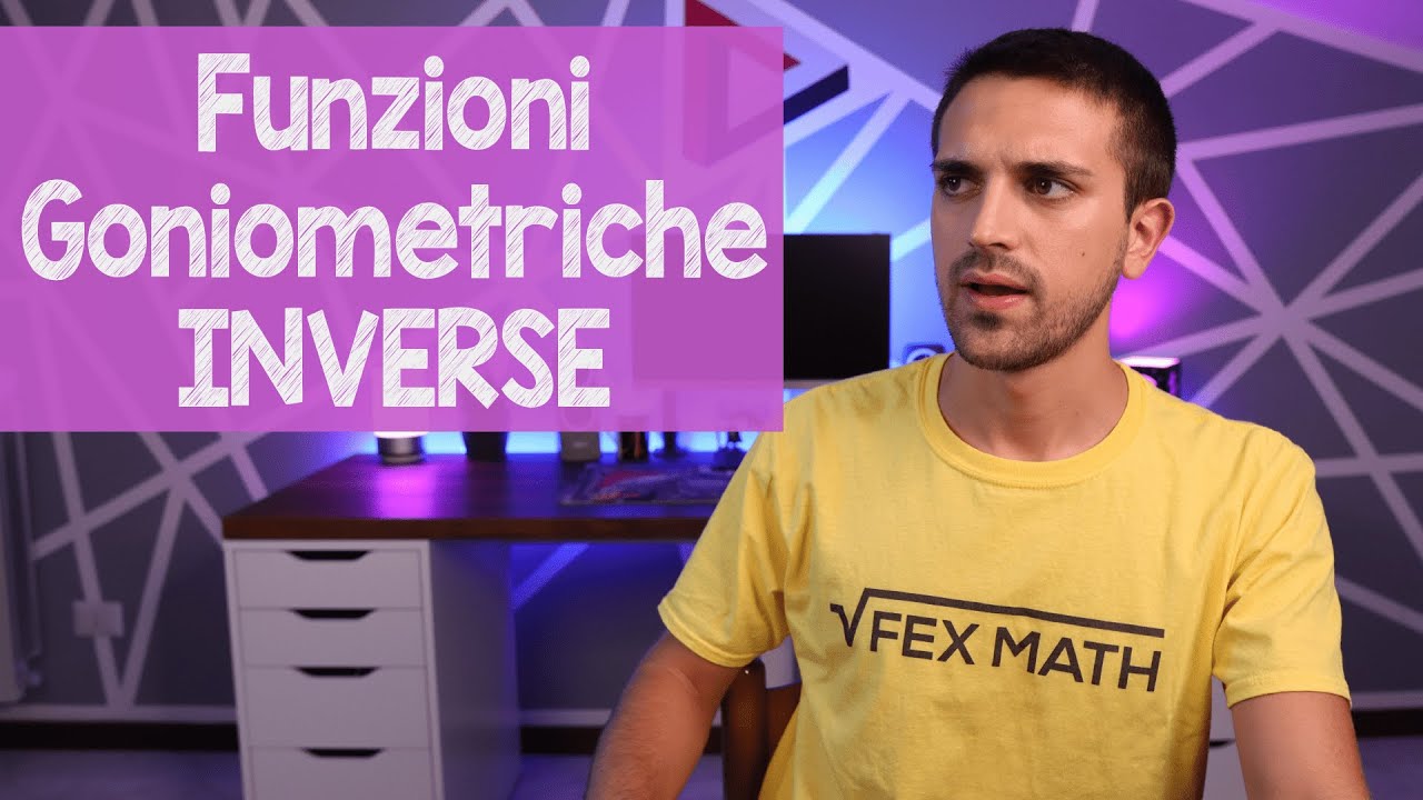 Funzioni Goniometriche INVERSE
