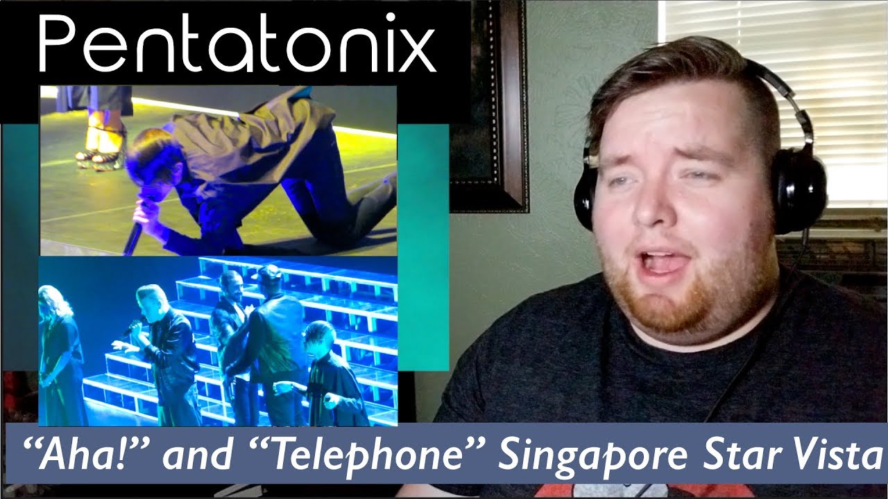 Pentatonix | "Aha!" and "Telephone" Singapore, The Star Vista  | Jerod M Reaction
