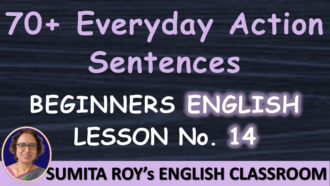 70+ Everyday Action Sentences to Practice || Beginners English Lesson 14