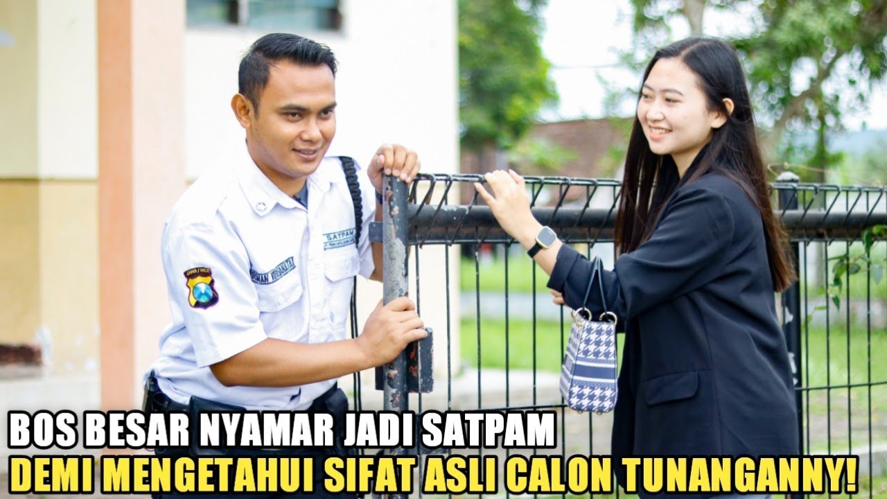 NYAMAR JADI SATPAM DEMI MENGETAHUI CALON TUNANGANNYA, TAPI MALAH RIBUT DENGAN MANAGER SOK BERKUASA!!
