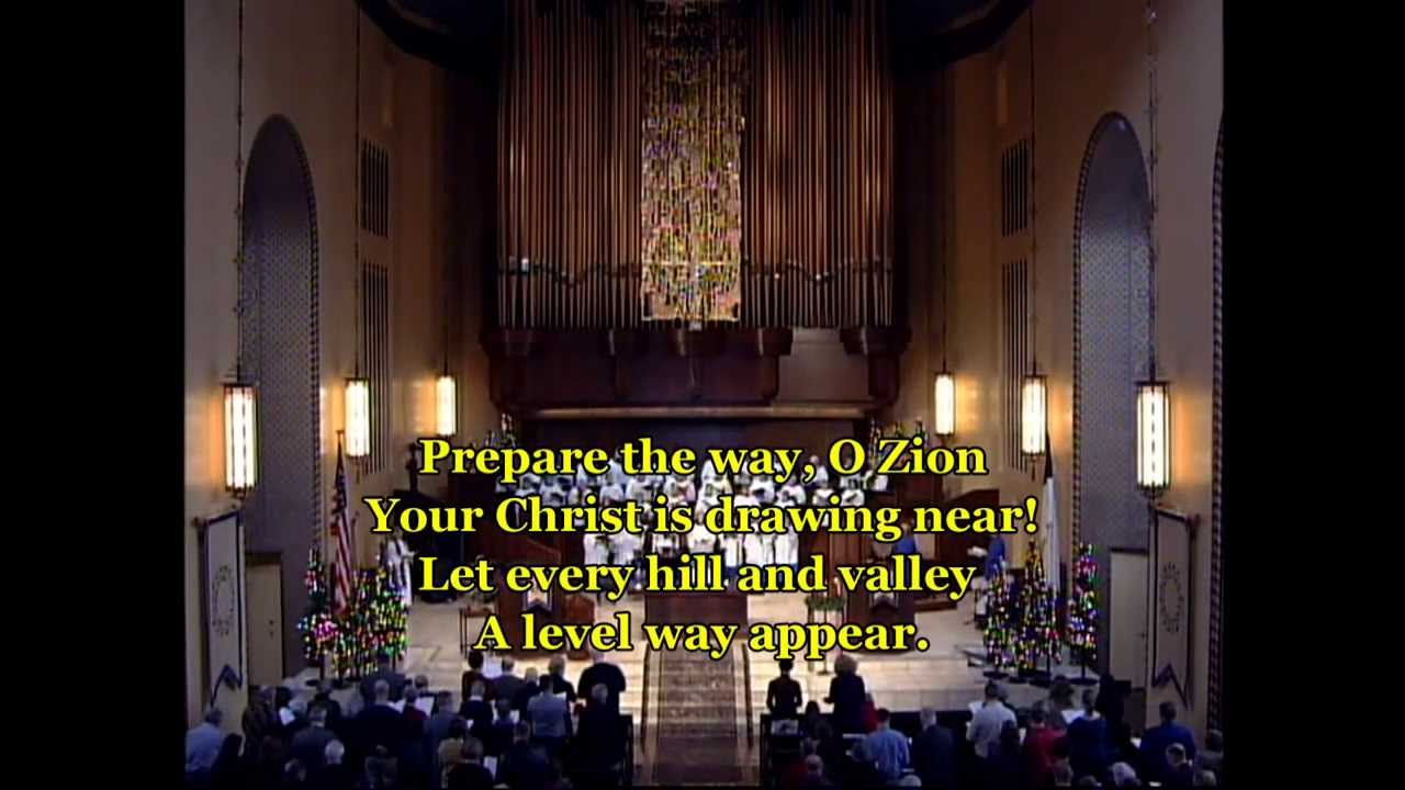 Prepare the Way O Zion