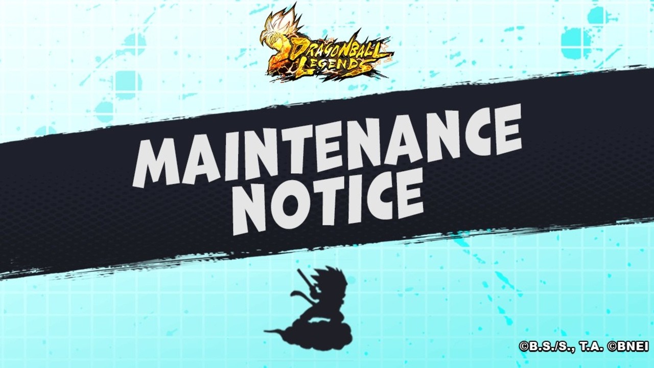 🔴DRAGON BALL LEGENDS SERVER MAINTENANCE