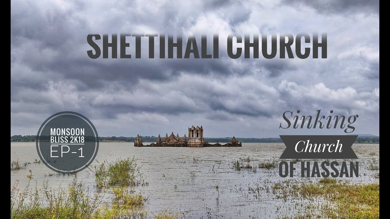 Shettihali Church via shiradi ghat | Monsoon ride | sinking church of Hassan | Karnataka Tourism