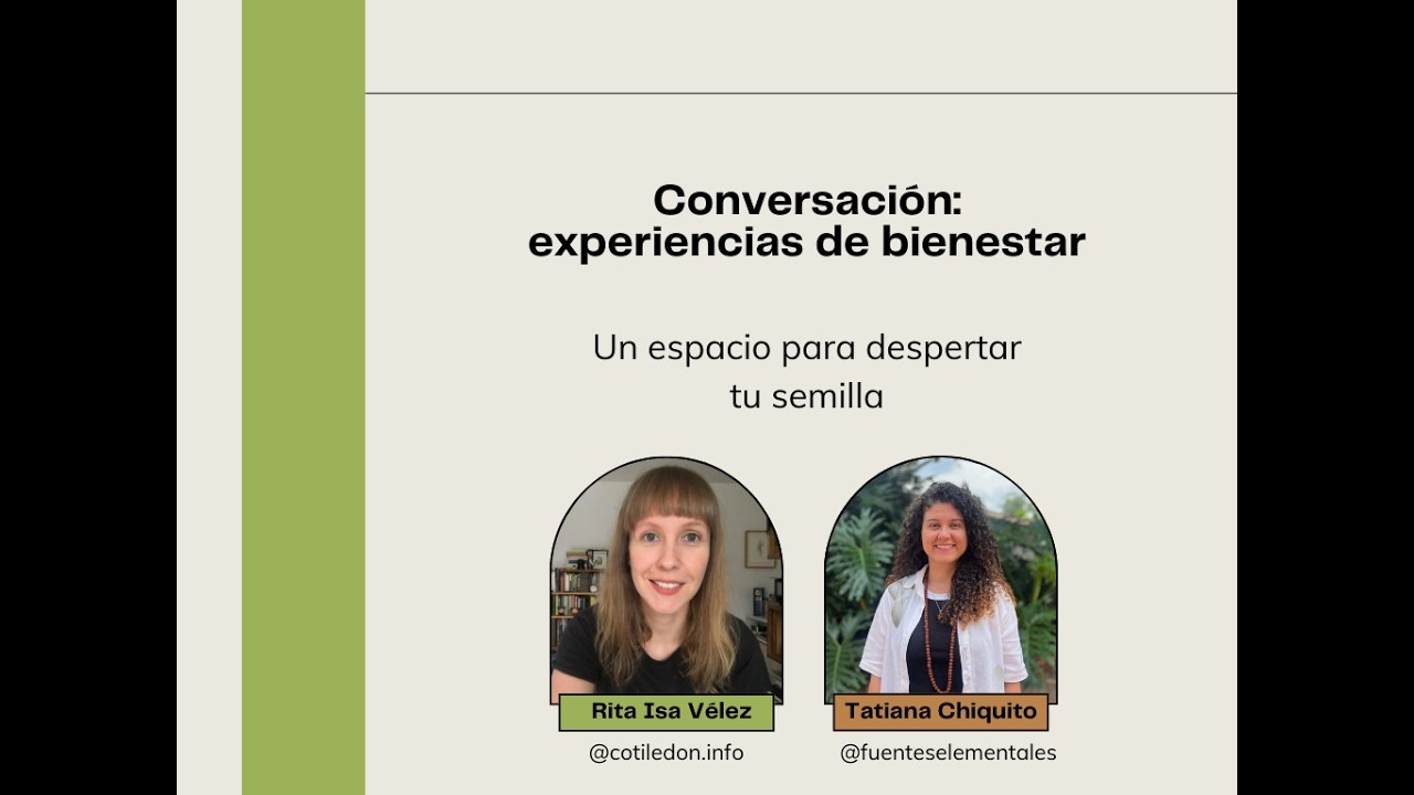 Conversaciones: Experiencias de Bienestar