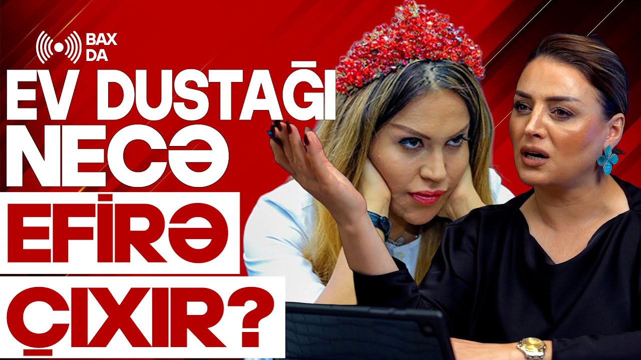 Ev dustağı necə efirə çıxır? - Səidə Bəkirqızına Bax Da #6