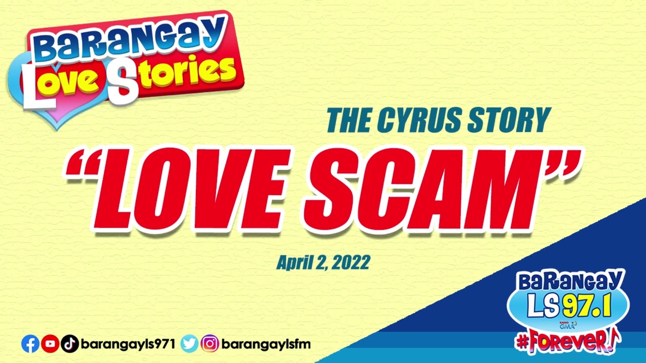 LOVE SCAM - CYRUS | Papa Dudut | Barangay Love Stories