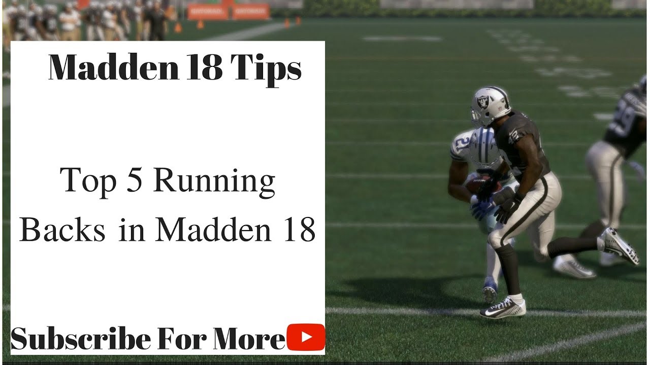 Madden 18 Tips - Top 5 Running Backs in Madden 18