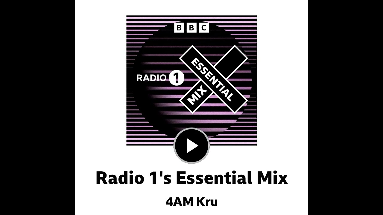 BBC Radio 1's Essential Mix 4AM Kru 2026 08 15