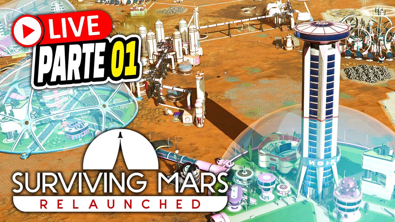 👨🏻&zwj;🚀 ACESSO ANTECIPADO do SURVIVING MARS RELAUNCHED! 🚀 | GAMEPLAY PT BR ⭐