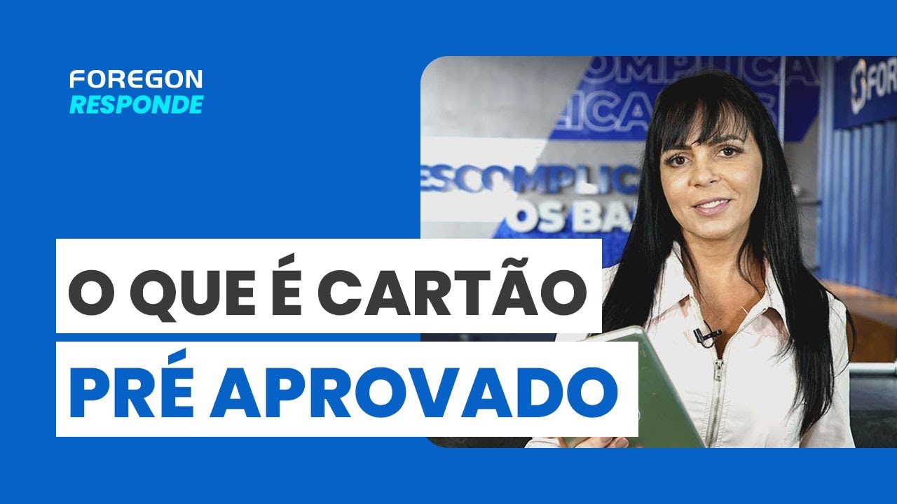 O que &eacute; pr&eacute;-aprova&ccedil;&atilde;o de cart&atilde;o? - Foregon.com