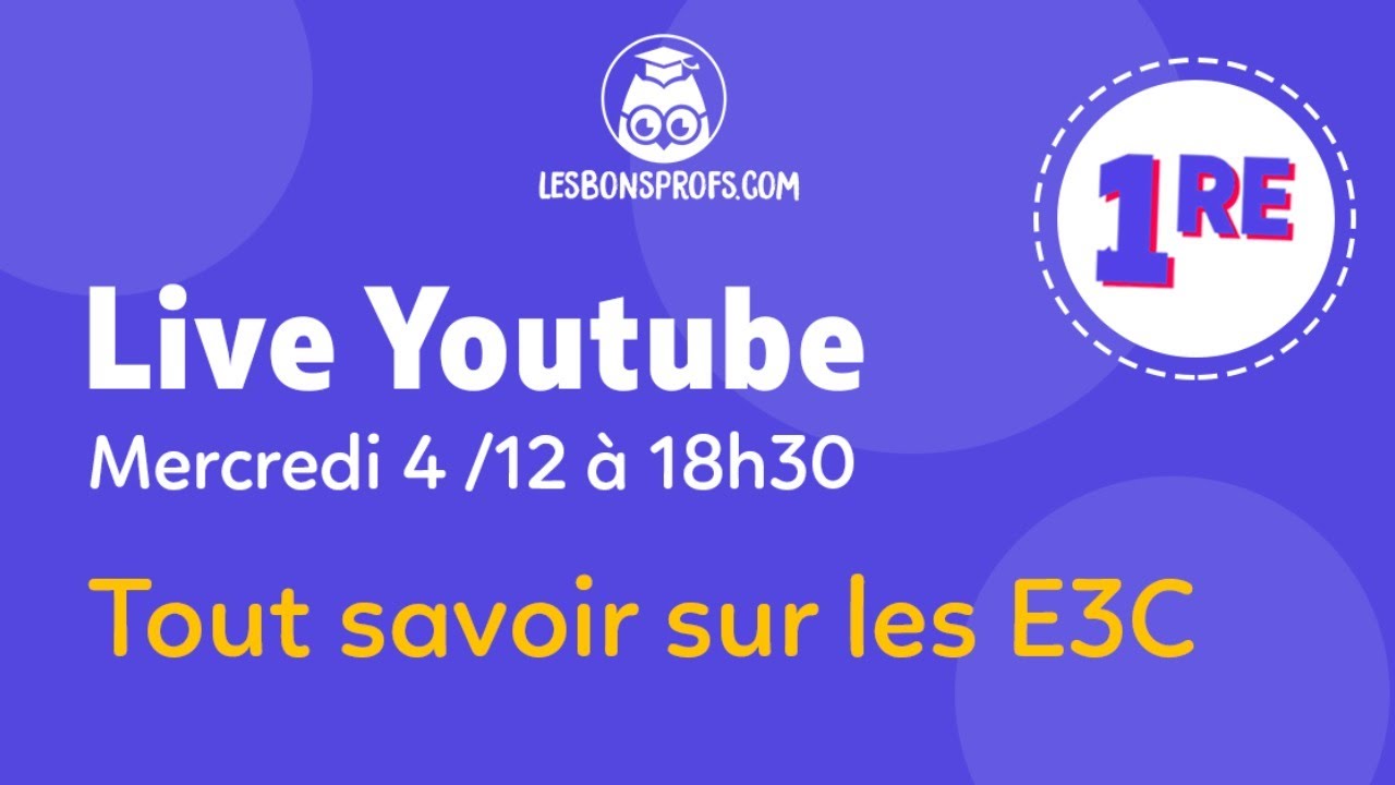 Tout savoir sur les E3C