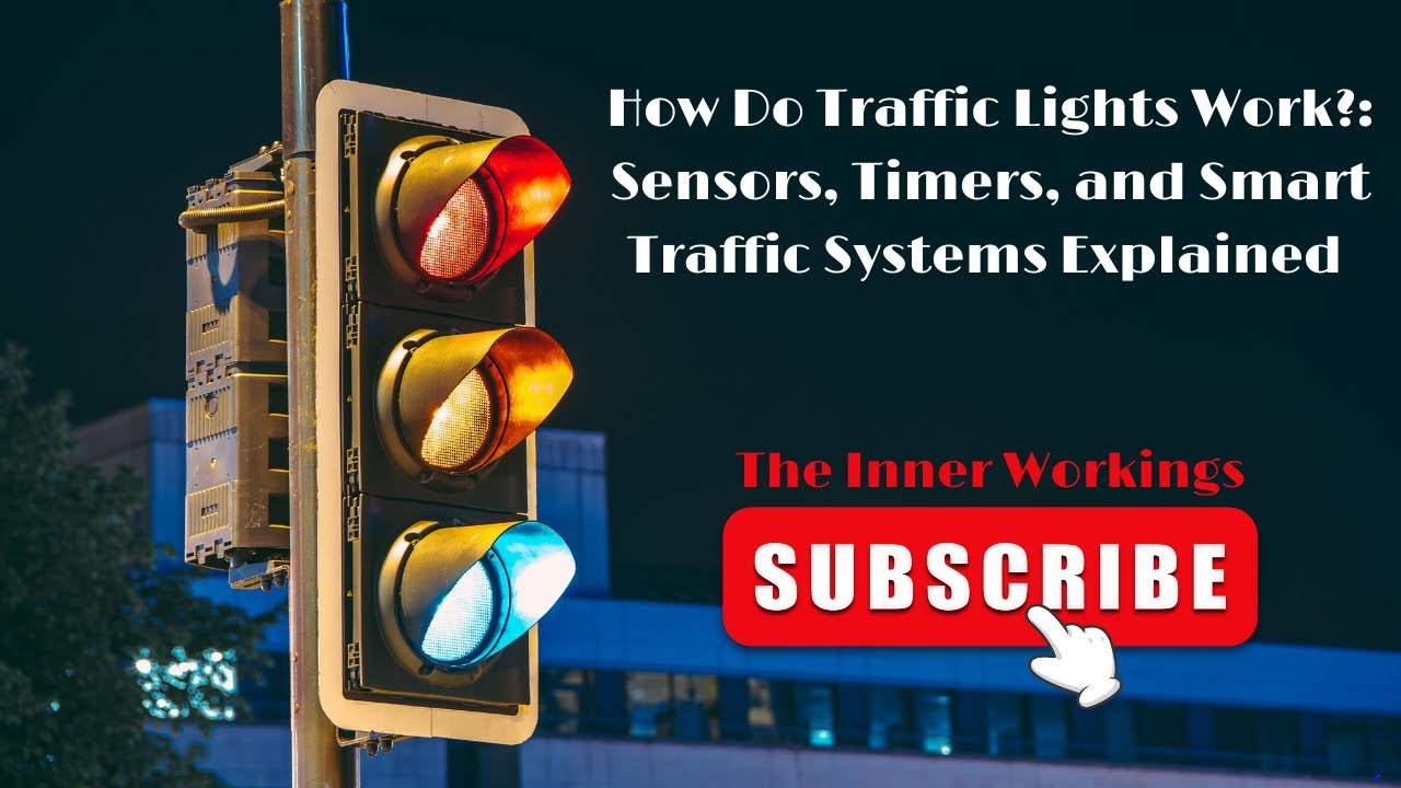 How Do Traffic Lights Work?: Sensors, Timers, and Smart Traffic Systems Explained