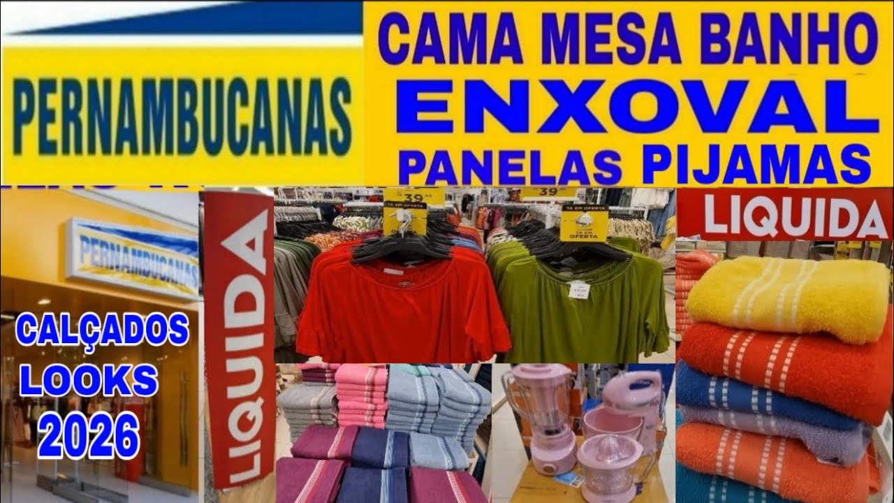 TOUR PERNAMBUCANAS - CALÇADOS LOOKS EM OFERTAS - CAMA MESA BANHO liquidação NAS LOJAS PERNAMBUCANAS